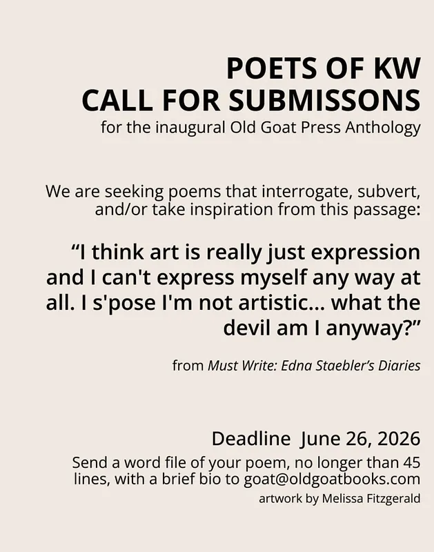 POETS OF KW CALL FOR SUBMISSIONS for the inaugural Old Goat Press Anthology